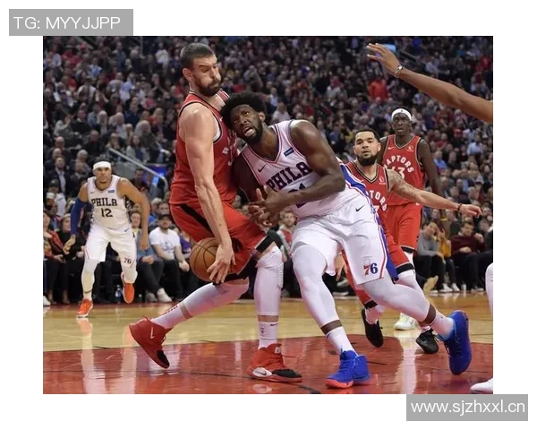 76人对决猛龙第七场激战谁能在生死时刻逆袭夺冠荣耀
